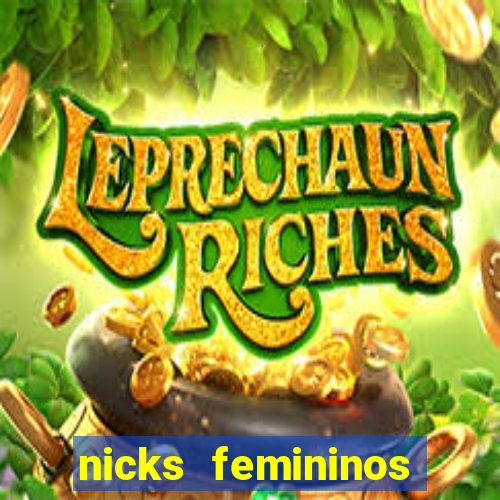 nicks femininos para jogos